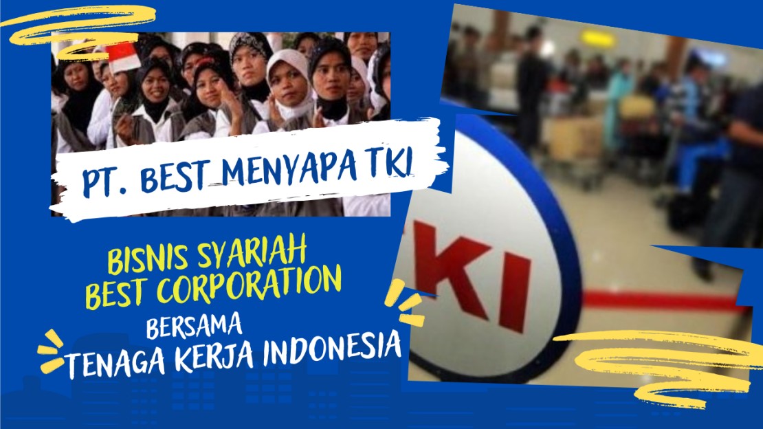 PT.BEST Bisnis TKI diSeluruh Negara diDunia