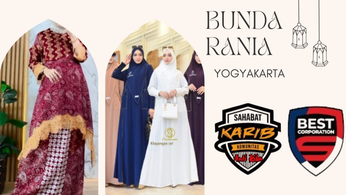 Bunda Rania Jogjakarta Bisnis Butik dan PT.BEST